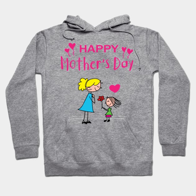 Happy mother's day Hoodie by PODOMORO